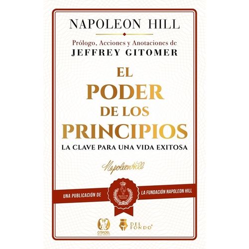 EL PODER DE LOS PRINCIPIOS - NAPOLEON HILL
