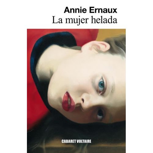 LA MUJER HELADA - ANNIE ERNAUX