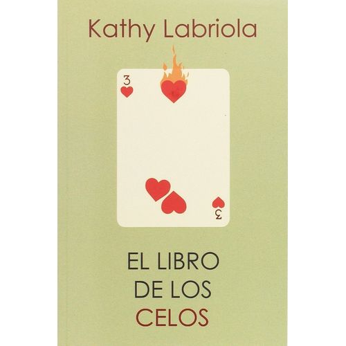 EL LIBRO DE LOS CELOS - KATHY LABRIOLA