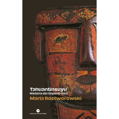 TAHUANTINSUYU - HISTORIA DEL IMPERIO INCA