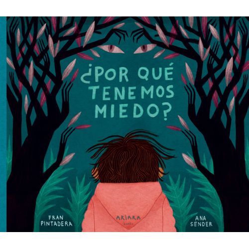 POR QUE TENEMOS MIEDO? - FRAN PINTADERA - ANA SENDER