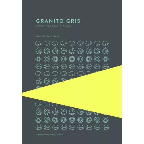 GRANITO GRIS - TRILOGIA ESCOCESA 3 - LEWIS GRASSIC GIBBON