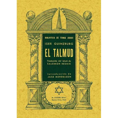 EL TALMUD - ISER GUINZBURG EL TALMUD - ISER GUINZBURG