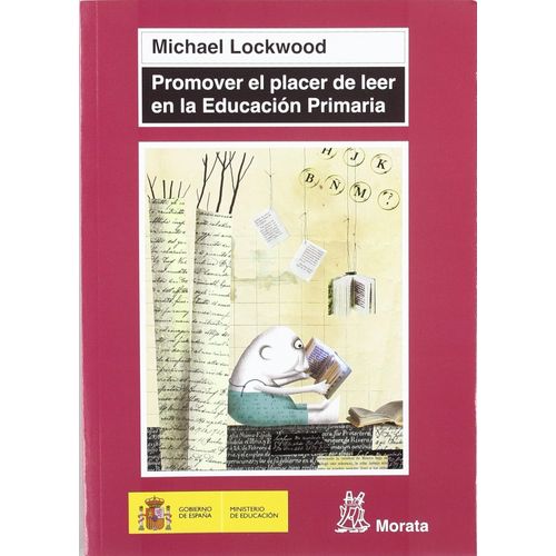 PROMOVER EL PLACER DE LEER EN EDUCACION PRIMARIA - LOCKWOOD