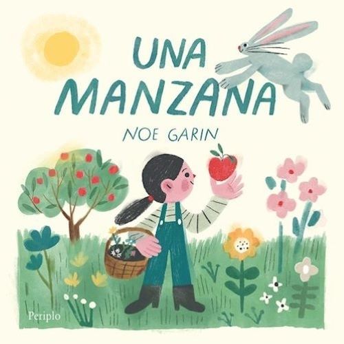 UNA MANZANA - NOE GARIN