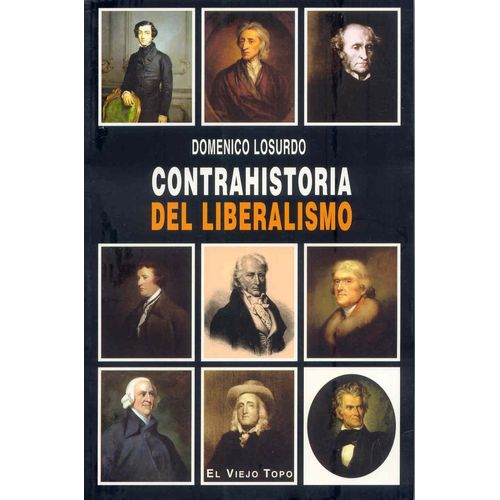 CONTRAHISTORIA DEL LIBERALISMO - DOMENICO LOSURDO