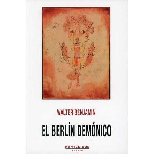 EL BERLIN DEMONICO - WALTER BENJAMIN