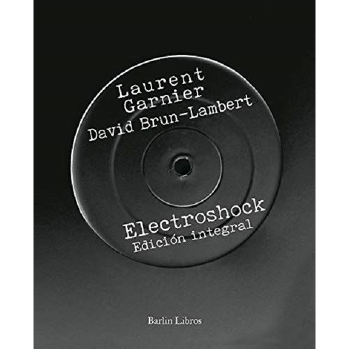 ELECTROSHOCK - LAUREN GARNIER / DAVID BRUN-LAMBERT
