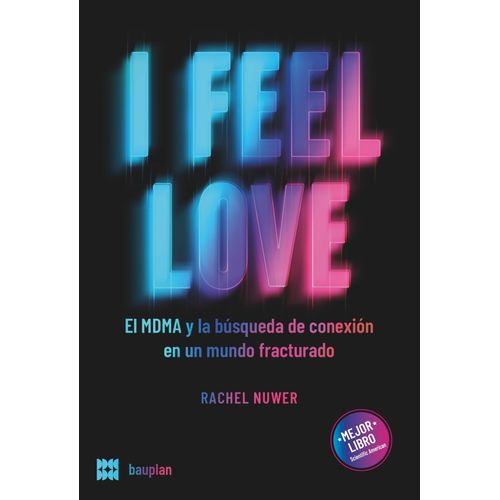 LIBRO I FEEL LOVE - RACHEL NUWER