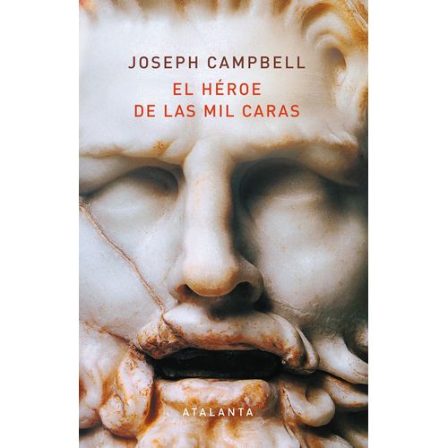 EL HEROE DE LAS MIL CARAS - JOSEPH CAMPBELL