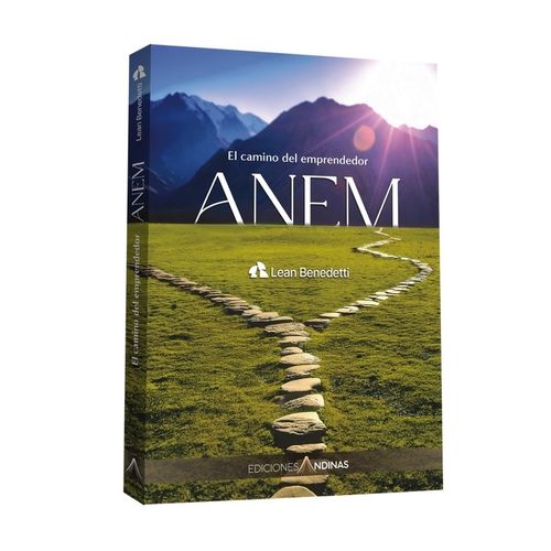 ANEM - EL CAMINO DEL EMPRENDEDOR - LEAN BENEDETTI