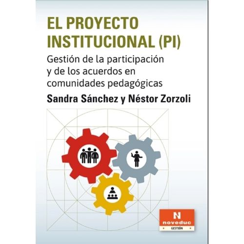 EL PROYECTO INSTITUCIONAL (PI) - SANDRA SANCHEZ