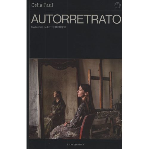AUTORRETRATO - CELIA PAUL AUTORRETRATO - CELIA PAUL