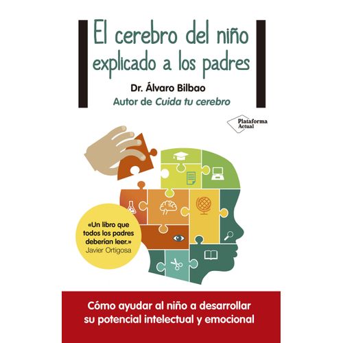 EL CEREBRO DEL NIÑO EXPLICADO A LOS PADRES
