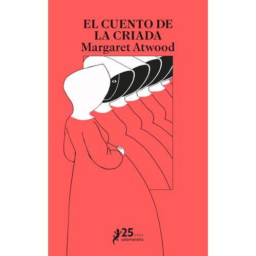 EL CUENTO DE LA CRIADA - MARGARET ATWOOD