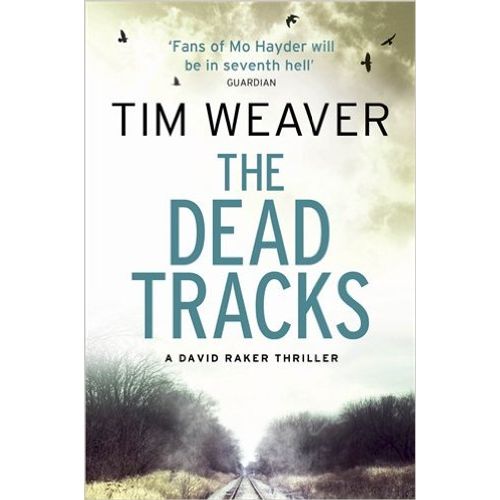 THE DEAD TRACKS - DAVID RAKER 2