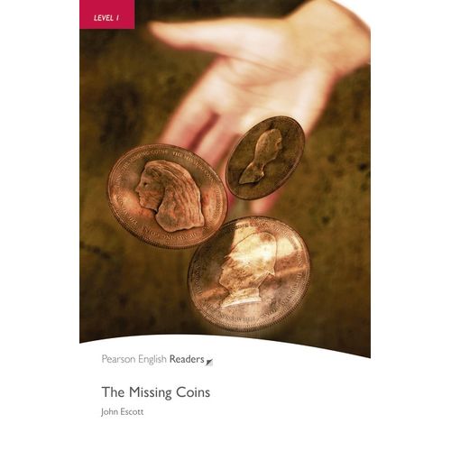 THE MISSING COINS - PEARSON ENGLISH READERS 1