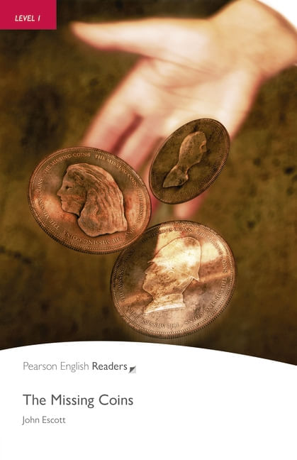 THE MISSING COINS - PEARSON ENGLISH READERS 1