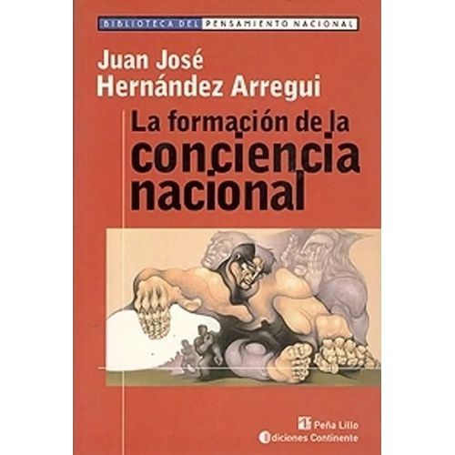 LA FORMACION DE LA CONCIENCIA NACIONAL - JUAN JOSE HERNANDEZ