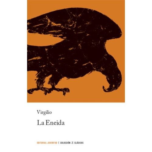 LA ENEIDA - VIRGILIO