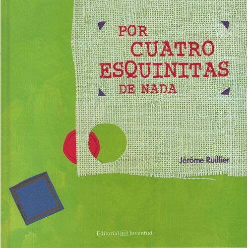 LIBRO POR CUATRO ESQUINITAS DE NADA - RUILLER