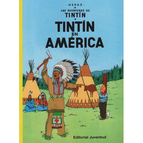 TINTIN EN AMERICA - LAS AVENTURAS DE TINTIN - HERGE