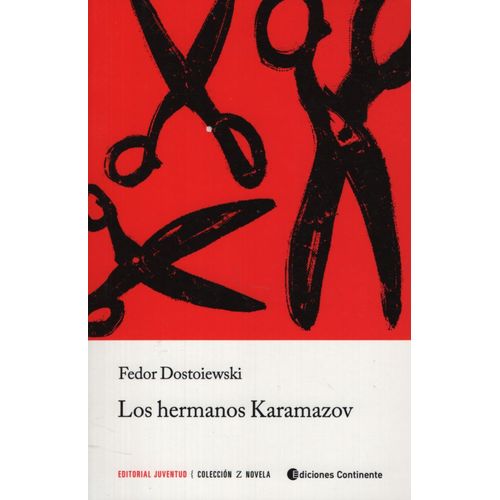 LOS HERMANOS KARAMAZOV - FEDOR DOSTOIEWSK