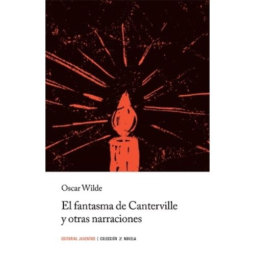 EL FANTASMA DE CANTERVILLE Y OTRAS NARRACIONES - OSCAR WILDE