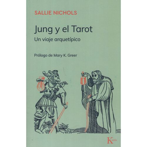 JUNG Y EL TAROT - SALLIE NICHOLS