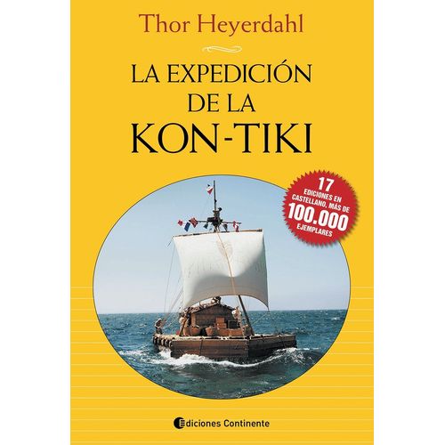 LA EXPEDICION DE LA KON - TIKI - THOR HEYERDAHL