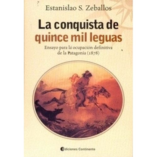 LA CONQUISTA DE QUINCE MIL LEGUAS - ZEBALLOS