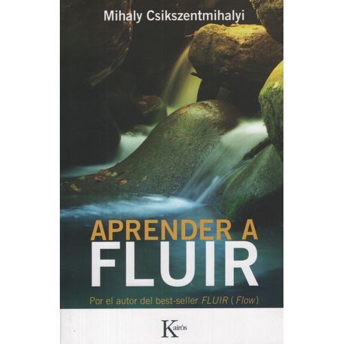 LIBRO APRENDER A FLUIR - CSIKSZENTMIHALYI