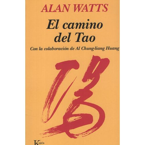 EL CAMINO DEL TAO - ALLAN WATTS