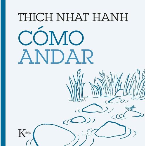COMO ANDAR - THICH NHAT HANH