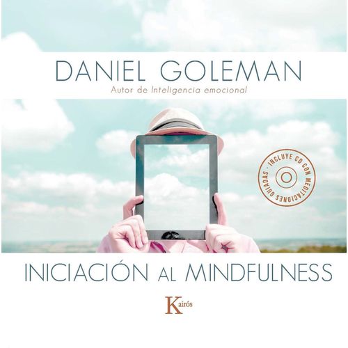 INICIACION AL MINDFULNESS - DANIEL GOLEMAN