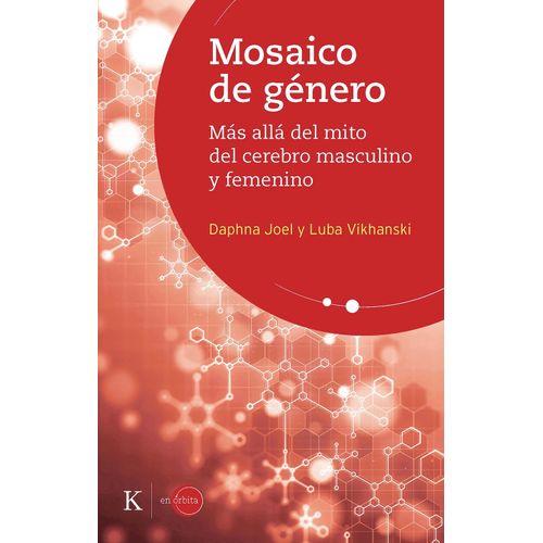 MOSAICO DE GENERO - MAS ALLA DEL MITO DEL CEREBRO MASCULINO