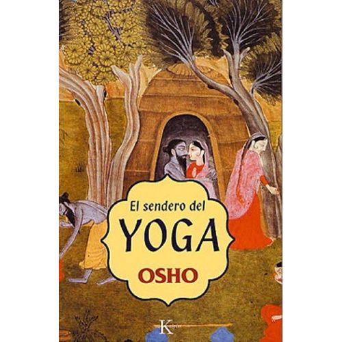 EL SENDERO DEL YOGA - OSHO