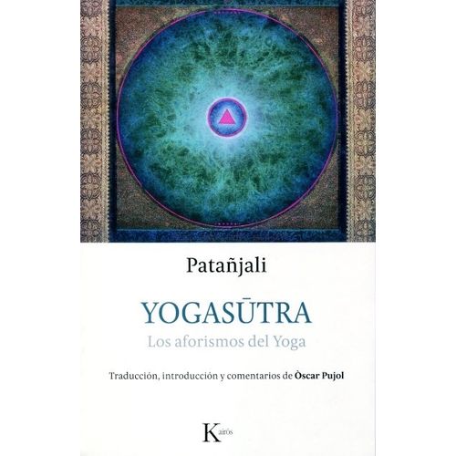 YOGASUTRA. LOS AFORISMOS DEL YOGA - PATANJALI