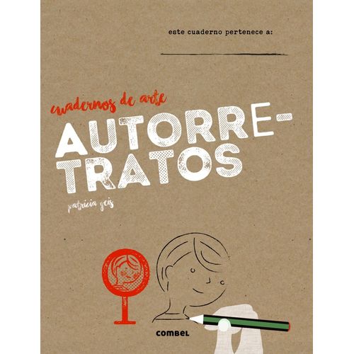 AUTORRETRATOS. CUADERNOS DE ARTE - PATRICIA GEIS