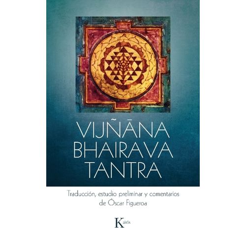 LIBRO VIJNANA BHAIRAVA TANTRA - OSCAR FIGUEROA