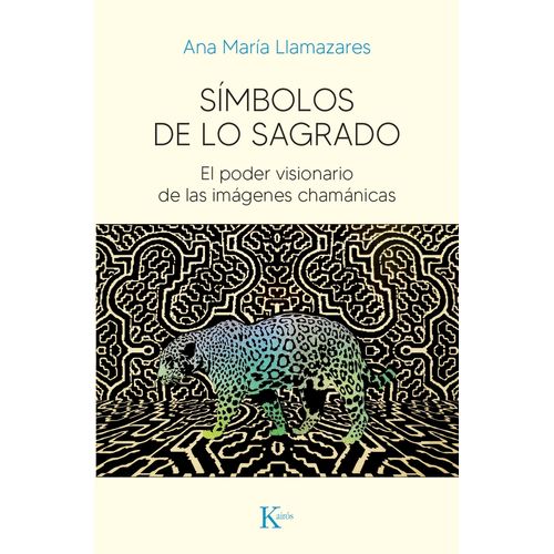 SIMBOLOS DE LO SAGRADO (EDICION ARGENTINA) - LLAMAZARES