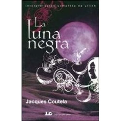 LA LUNA NEGRA - JACQUES COUTELA