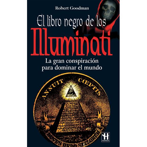EL LIBRO NEGRO DE LOS ILLUMINATI - ROBERT GOODMAN