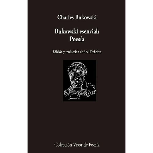 BUKOWSKI ESENCIAL - POESIA - BILINGUE
