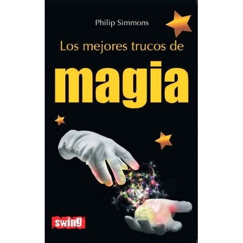 LOS MEJORES TRUCOS DE MAGIA - PHILIP SIMMONS