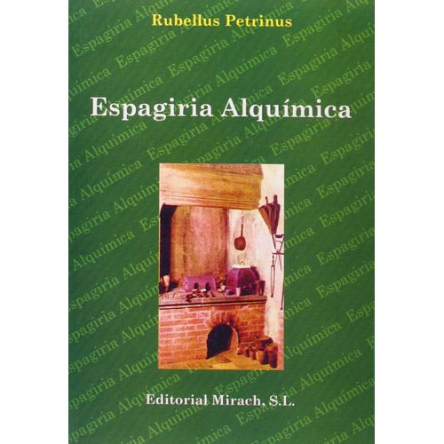 ESPAGIRIA ALQUIMICA - RUBELLOS PETRINUS