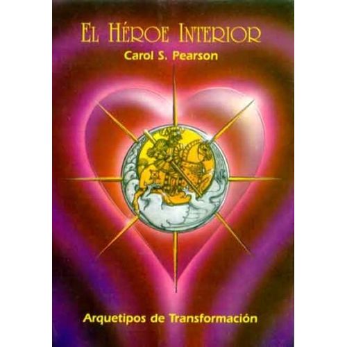 EL HEROE INTERIOR - ARQUETIPOS DE TRANSFORMACION