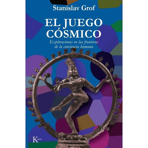 EL JUEGO COSMICO - STANISLAV GROF