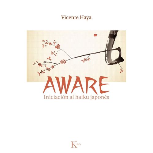 AWARE - INICIACION AL HAIKU JAPONES - VICENTE HAYA