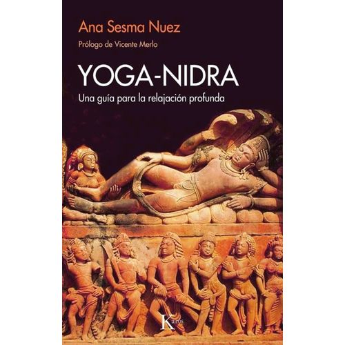 YOGA-NIDRA - UNA GUIA PARA LA RELAJACION PROFUNDA - SESMA NU
